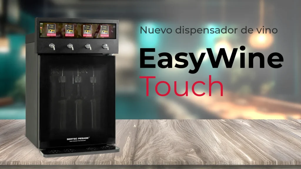 EasyWine Touch – Nuevo Dispensador de Vino